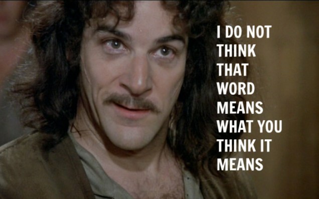 Inigo-Montoya-WORD-MEANS